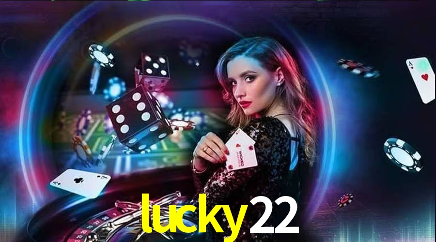 Exclusive Offers lucky22