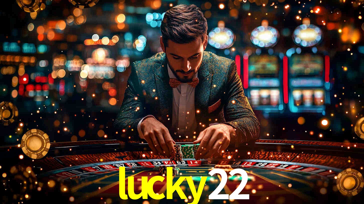 Tournaments lucky22