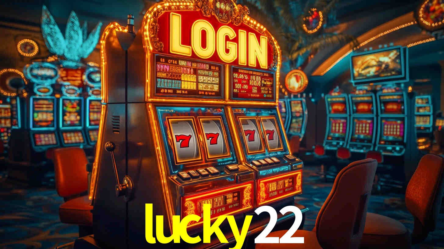 Welcome Bonus lucky22